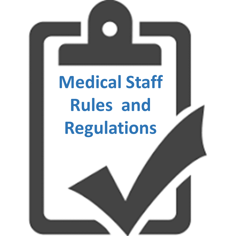 Medical Staff Rules and Regulations